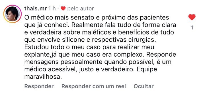 Depoimento de paciente: médico sensato, estudou o caso complexo de explante
